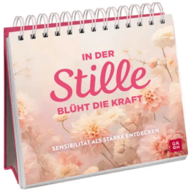 Groh In der Stille blüht die Kraft