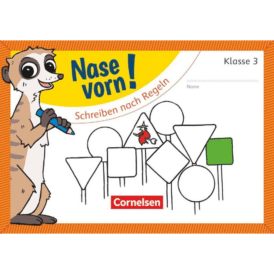 Nase vorn! - Deutsch 3. Schuljahr - Schreiben nach Regeln