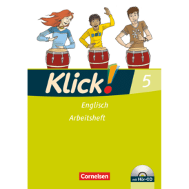 Klick! Englisch - Band 5: 9. Schuljahr: Arbeitsheft