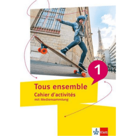 Tous ensemble 1. Cahier d’activités